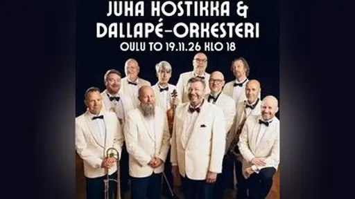 Juha Hostikka & Dallapé-orkesteri (Madetojan sali) – Oulun Musiikkikeskus, Oulu