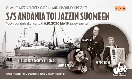 S/S Andania toi jazzin Suomeen - 100-vuotisjuhlakonsertti – Savoy-teatteri, Helsinki