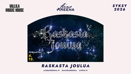 Raskasta Joulua – Aino Areena, Järvenpää