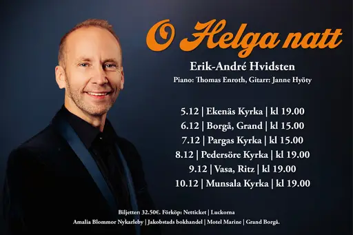 Erik-André Hvidsten - O helga natt julkonsert 2026 – Tammisaaren kirkko, Tammisaari