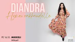 Diandra – Hymni Rakkaudelle – Konserttitalo Mikaeli, Mikkeli