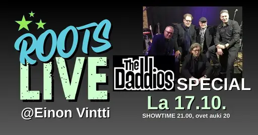 Roots Live - The Daddios Special – Gastropub Eino, Mikkeli