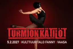 Turmion Kätilöt – Kulttuuritalo Fanny, Vaasa
