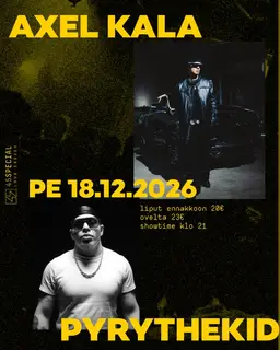Axel Kala + Pyrythekid – 45 Special, Oulu