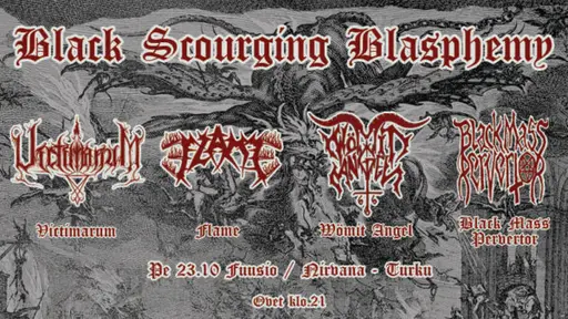 Flame, Black Mass Pervertor, Wömit Angel, Victimarum / Nirvana – Fuusio Turku, Nirvana / Livesali, Turku