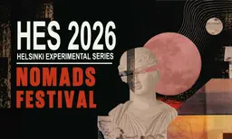 Helsinki Experimental Series – Nomads Festival – Kulttuurikeskus Stoa, Helsinki