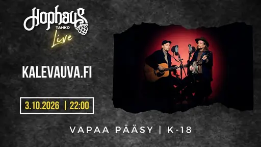 Hophaus Live: KALEVAUVA.FI – Hophaus Tahko, Kuopio