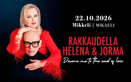 Rakkaudella Helena & Jorma – Konserttitalo Mikaeli, Mikkeli