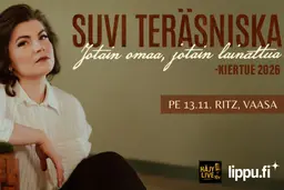Suvi Teräsniska: Jotain omaa, jotain lainattua – Ritz, Vaasa