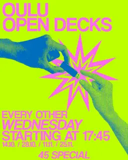 Oulu Open Decks – 45 Special, Oulu