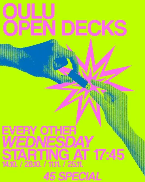 Oulu Open Decks – 45 Special, Oulu