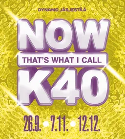 Now That's What I Call K40