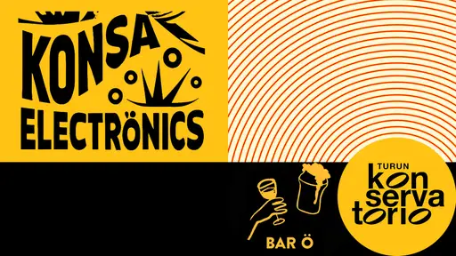 Konsa Electrönics 09.12.2026 – Bar Ö, Turku