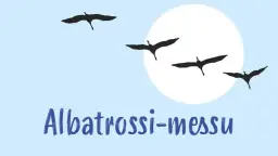 Albatrossi-messu – Satama Areena, Kotka
