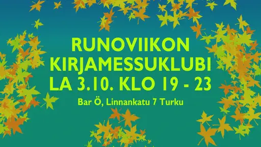 Runoviikon Kirjamessuklubi 3.10. – Bar Ö, Turku