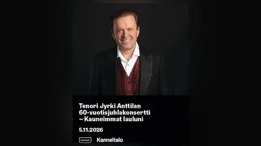 60v Kauneimmat lauluni - Jyrki Anttila – Kulttuuritalo Martinus Vantaa, Vantaa