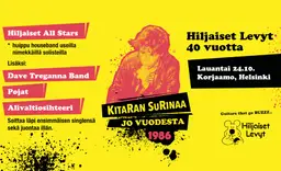 Hiljaiset Levyt 40 vuotta -juhlakeikka: Hiljaiset All Stars, Dave Treganna Band, Pojat, Alivaltiosihteeri – Korjaamo, Helsinki