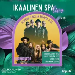 Popeda, Neljä Ruusua – Ikaalinen Spa & Resort, Ikaalinen