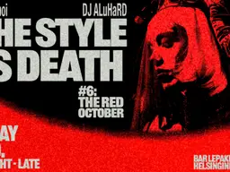 The Style is Death #6 – The Red October – Lepakkomies, Helsinki