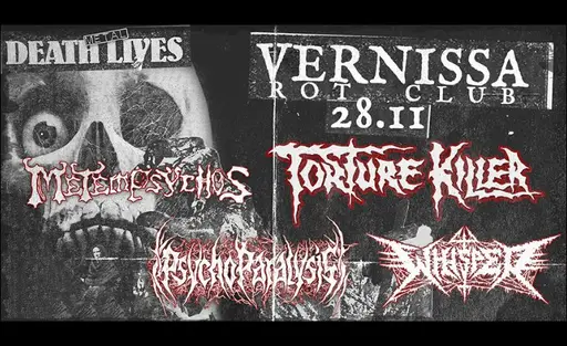 Vernissa Rot Club: Torture Killer, (Psychoparalysis), Metempsychos (LT), Whisper – Kulttuuritehdas Vernissa, Vantaa
