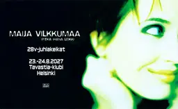 Maija Vilkkumaa - Pitkä Ihana Leikki 28 vuotta – Tavastia, Helsinki