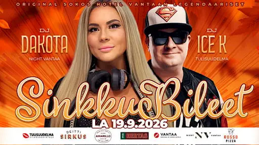 Sinkkubileet - Dj Ice K + Dj Dakota – Tulisuudelma, Vantaa