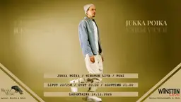 Jukka Poika || Winston Live, Pori – Winston, Pori