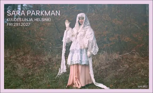 Alkuillan Konsertti: Sara Parkman (SE) – Kuudes Linja Helsinki, Helsinki