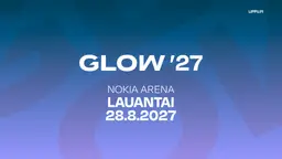 Glow Festival 2027 – Nokia Arena, Tampere