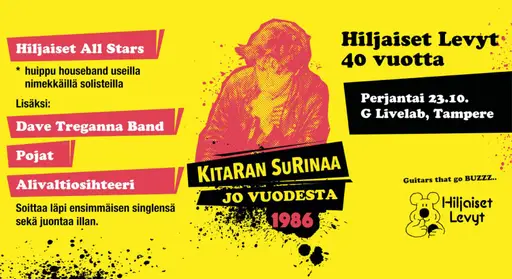 Hiljaiset Levyt 40 vuotta -juhlakeikka: Hiljaiset All Stars, Dave Treganna Band, Pojat, Alivaltiosihteeri – G Livelab Tampere, Tampere