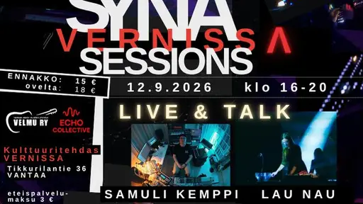 Synavernissa Sessions: Samuli Kemppi, Lau Nau – Kulttuuritehdas Vernissa, Vantaa