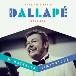 Juha Hostikka & Dallapé-orkesteri
