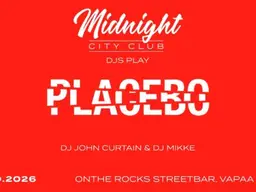 Midnight City Club DJs play PLACEBO – On the Rocks, Helsinki