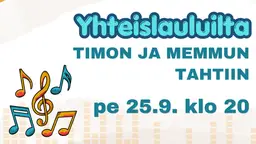 Yhteislauluilta Timon ja Memmun tahtiin – Olokorjaamo, Mikkeli