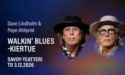 Dave Lindholm & Pepe Ahlqvist: Walkin’ Blues-tour – Savoy-teatteri, Helsinki