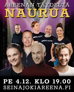 Areenan Täydeltä Naurua – Seinäjoki Areena Oy, Seinäjoki