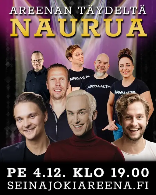 Areenan Täydeltä Naurua – Seinäjoki Areena Oy, Seinäjoki