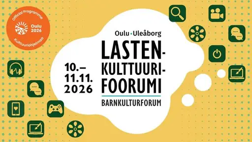 Lastenkulttuurifoorumi – teemana lapset ja media – Oulun Musiikkikeskus, Oulu