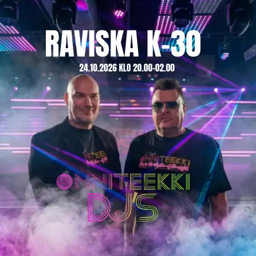 Onniteekki dj´s goes RAVISKA K-30 – Seinäjoen ravikeskus, Seinäjoki