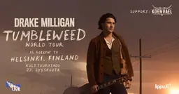 Drake Milligan – Tumbleweed World Tour – Kulttuuritalo, Helsinki