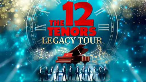 The 12 Tenors – Legacy Tour – Kulttuuritalo, Helsinki