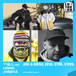 Are & Kriso Eevil Stöö Stepa – Lutakko, Jyväskylä