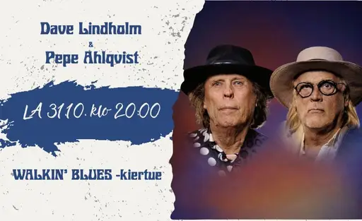 Dave Lindholm X Pepe Alhqvist: Walk In Blues Tour – Tapahtumaravintola Kairo, Kotka