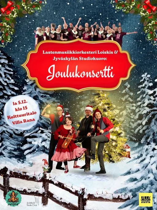 Lastenmusiikkiorkesteri Loiskis & Jyväskylän Studiokuoro: Joulukonsertti – Villa Rana, Jyväskylä