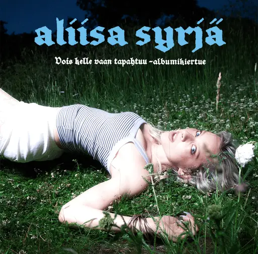 Aliisa Syrjä – Möysän Musaklubi - Mössö, Lahti
