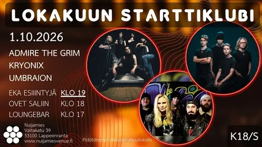 Lokakuun starttiklubi: Admire the Grim, KryoniX, Umbraion – Nuijamies, Lappeenranta