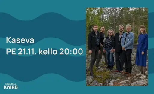 Kaseva – Tapahtumaravintola Kairo, Kotka