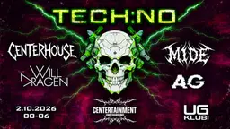 Centertainment Presents TECH:NO /UG – Fuusio Turku, Nirvana / Livesali, Turku