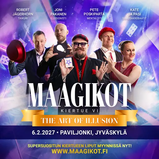 Maagikot 6 – The Art of Illusion – Paviljonki Jyväskylä, Jyväskylä