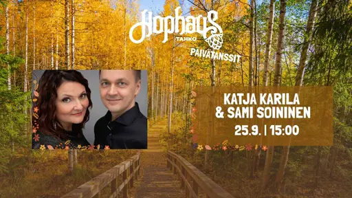 Hophaus Päivätansseilla: Katja Karila & Sami Soininen – Hophaus Tahko, Kuopio